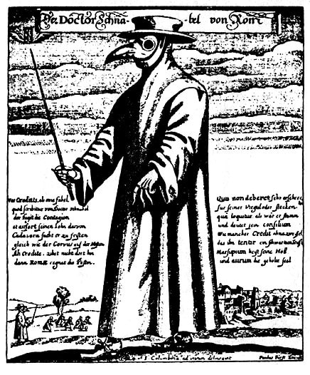 "Doktor Schnabel von Rom" ("Doctor Beak from Rome"), engraving, Rome 1656. Physician attire for protection from the Bubonic plague or Black death.